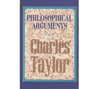 Charles Taylor Philosophical Arguments (Tascabile)