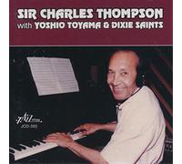Charles Thompson Sir Charles Thompson With Yoshio Toyama & Dixie Saints (CD)
