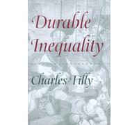 Charles Tilly Durable Inequality (Tascabile)