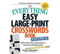 Charles Timmerm The Everything Easy Large-Print Crosswords Book, Vol (Tascabile)