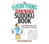 Charles Timmerman The "Everything" Giant Sudoku Book (Tascabile) Everything