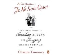 Charles Timoney A Certain Je Ne Sais Quoi (Tascabile)