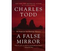 Charles Todd A False Mirror (Tascabile) Inspector Ian Rutledge Mysteries