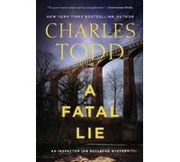 Charles Todd A Fatal Lie (Tascabile) Inspector Ian Rutledge Mysteries