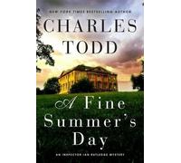 Charles Todd A Fine Summer's Day (Copertina rigida)