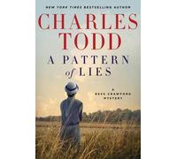 Charles Todd A Pattern of Lies (Copertina rigida) Bess Crawford Mysteries
