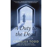 Charles Todd Duty to the Dead (Tascabile) Bess Crawford Mysteries