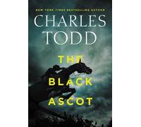 Charles Todd The Black Ascot (Copertina rigida) Inspector Ian Rutledge Mysteries