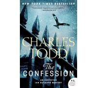 Charles Todd The Confession (Tascabile) Inspector Ian Rutledge Mysteries