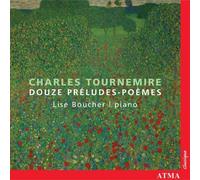 Charles Tournemire: Douze Preludes-poems (CD) Album