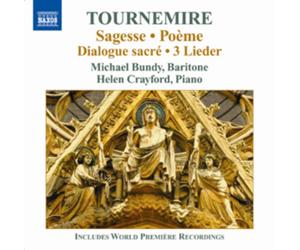 Charles Tournemire Tounemire: Sagesse/Poeme/Dialogue Sacree/3 Lieder (CD) Album