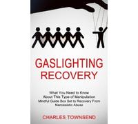 Charles Townsend Gaslighting Recovery (Tascabile)
