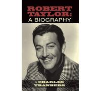 Charles Tranberg Robert Taylor (Copertina rigida)
