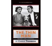Charles Tranberg The Thin Man (Copertina rigida)