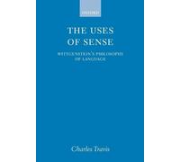 Charles Travis The Uses of Sense (Tascabile)