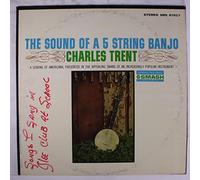 CHARLES TRENT - the sound of a 5 string banjo LP