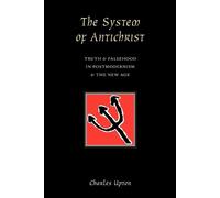 Charles Upton System of Antichrist (Tascabile)