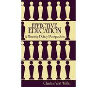 Charles V. Willie Effective Education (Copertina rigida)