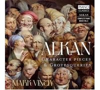 Charles-Valentin Alkan – Character Pieces & Grotesqueries – CD – Edel