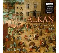 Charles-Valentin Alkan Alkan: Early Works & Juvenilia (CD) Album