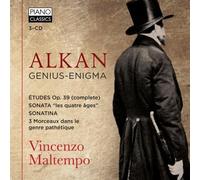Charles-Valentin Alkan: Genius-Enigma by Vincenzo Maltempo