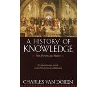 Charles Van Doren A History of Knowledge (Tascabile)