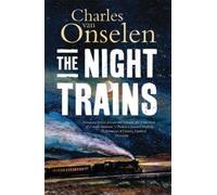 Charles van Onselen The Night Trains (Tascabile)