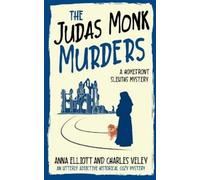 Charles Veley Anna Elliott The Judas Monk Murders (Tascabile)