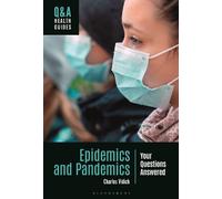 Charles Vidich Epidemics and Pandemics (Copertina rigida) Q&A Health Guides