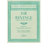 Charles Villier The Revenge - A Ballad of the Fleet - Full Score for (Tascabile)