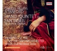 Charles Villiers Sta Charles Villiers Stanford: Piano Quintet, Op. 25/Fant (CD)