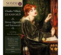 Charles Villiers Stan Charles Villiers Stanford: String Quintets and Interm (CD)