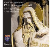 Charles Villiers Stanford Parry: Songs of Farewell (CD) Album