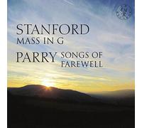 Charles Villiers Stanford Stanford: Mass in G/Parry: Songs of Farewell (CD)