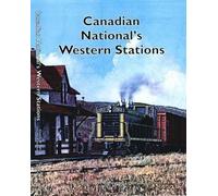 Charles W. Bohl Leslie Kozma Canadian National's Western Stations (Tascabile)