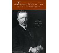 Charles W. Ches An Exemplary Citizen: Letters of Charles W. C (Copertina rigida)