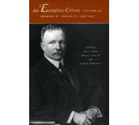 Charles W. Ches An Exemplary Citizen: Letters of Charles W. C (Copertina rigida)