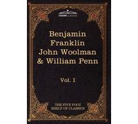 Charles W Eliot The Autobiography of Benjamin Franklin; The J (Copertina rigida)