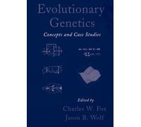 Charles W. Fox Evolutionary Genetics (Tascabile)