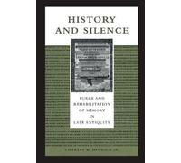 Charles W. Hedrick History and Silence (Tascabile)