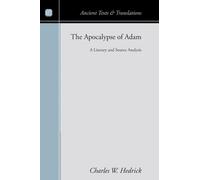 Charles W. Hedrick The Apocalypse of Adam (Tascabile)