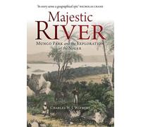 Charles W. J. Withers Majestic River (Copertina rigida)