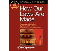 Charles W. Johnson Michael Koempel How Our Laws Are Made (Tascabile)