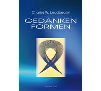 Charles W. Leadbeater Gedankenformen (Tascabile)