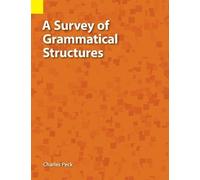 Charles W Peck A Survey of Grammatical Structures (Tascabile)