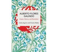 Charles Walker Carlos Aguirre Alberto Flores Galindo (Tascabile)