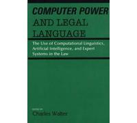 Charles Walter Computer Power and Legal Language (Copertina rigida)