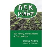 Charles Walters K. Chandler Esper Ask the Plant (Tascabile)