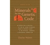 Charles Walters Minerals for the Genetic Code (Tascabile)