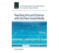Charles Wankel Teaching Arts and Science with the New Social Media (Tascabile)